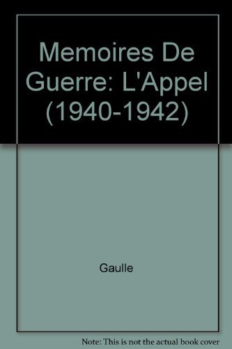 9782266034425: Memoires De Guerre: L'Appel (1940-1942)