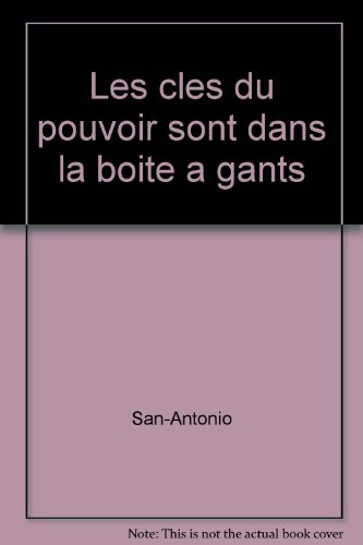 9782266038133: Les clefs du pouvoir sont dans la boîte à gants