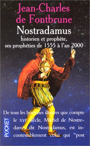 Stock image for NOSTRADAMUS, HISTORIEN ET PROPHETE. Les prophéties de 1555 à l'an 2000 for sale by AwesomeBooks