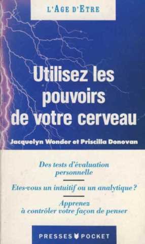 Beispielbild fr Utilisez les pouvoirs de votre cerveau zum Verkauf von A TOUT LIVRE