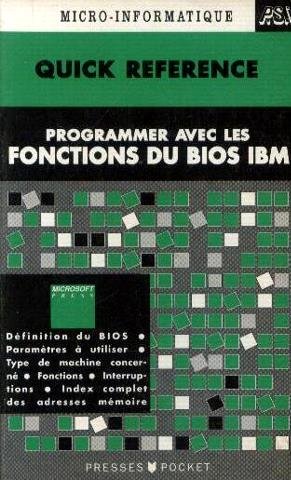 Programmer avec les fonctions du bios IBM (9782266040624) by Unknown Author