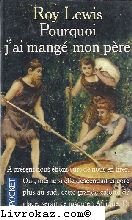 Stock image for Pourquoi j'ai mang mon pre for sale by Librairie Th  la page
