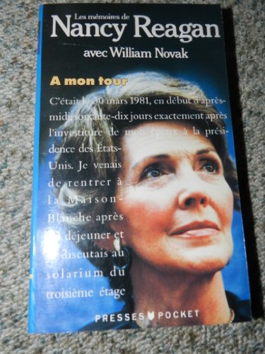 Beispielbild fr A mon tour : Les mmoires de Nancy Reagan zum Verkauf von Librairie Th  la page