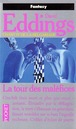 Stock image for La Belgariade, tome 4 : La Tour des malfices (French Edition) for sale by Better World Books