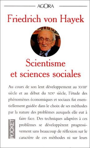 Scientisme et sciences sociales: Essai sur le mauvais usage de la raison (9782266043847) by [???]