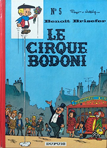 9782266045148: Le cirque bodoni (Benoit Brisefer N5)