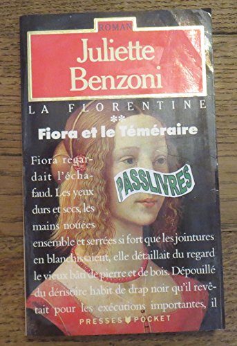Imagen de archivo de La Florentine, tome 2 : Fiora et le t m raire a la venta por ThriftBooks-Dallas