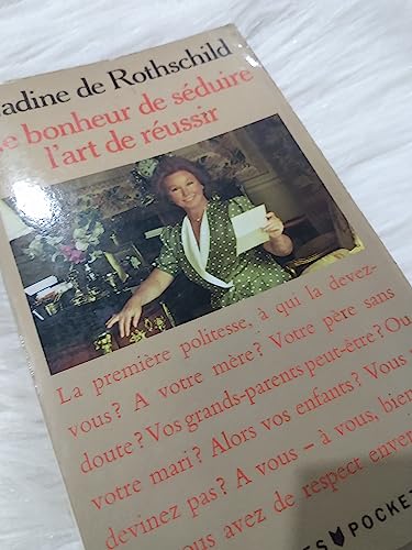 9782266047128: Le Bonheur De Seduire. L'Art De Reussir. Savoir Vivre Aujourd'Hui