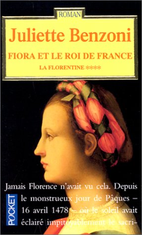 Imagen de archivo de Fiora et le roi de France, tome 4 : La Florentine a la venta por MusicMagpie