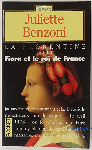 Stock image for Fiora et le roi de France, tome 4 : La Florentine for sale by MusicMagpie