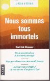 9782266047616: Nous sommes tous immortels