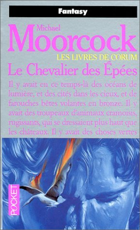 Beispielbild fr Les Livres de Corum, tome 1 : Le Chevalier des pes zum Verkauf von medimops