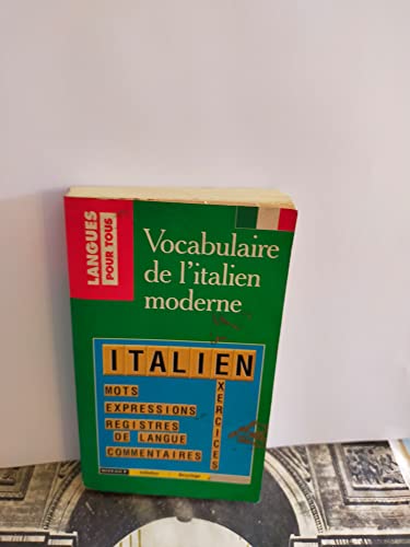 Stock image for Vocabulaire de l'italien moderne for sale by ThriftBooks-Dallas