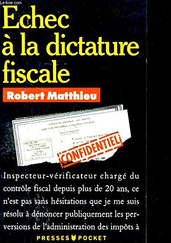 Imagen de archivo de Echec  la dictature fiscale a la venta por Librairie Th  la page