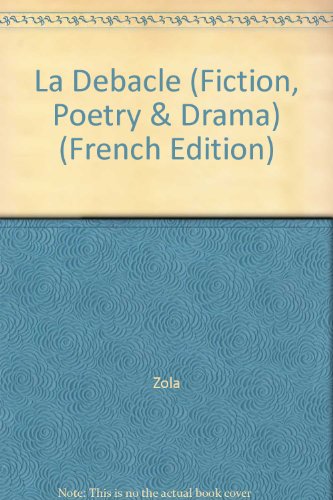 La Debacle (Fiction, Poetry and Drama) (9782266048958) by Zola