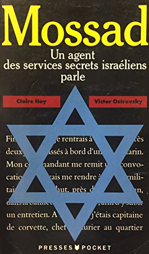 Stock image for Mossad : Un Agent Des Services Secrets Parle for sale by RECYCLIVRE