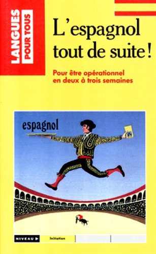 Stock image for Espagnol tout de suite -l' for sale by More Than Words