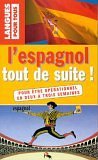 9782266051484: L'espagnol tout de suite !