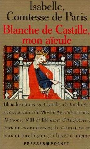 9782266052269: Blanche de Castille, mon aeule