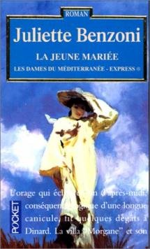 LES DAMES DU MEDITERRANEE EXPRESS (1) LA JEUNE MARIEE