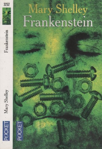 Frankenstein ou le moderne Prométhée - Mary Shelley