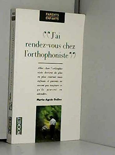 Stock image for J'ai rendez-vous avec l'orthophoniste for sale by Chapitre.com : livres et presse ancienne
