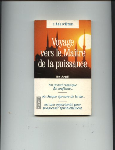 Beispielbild fr VOYAGE VERS LE MAITRE DE LA PUISSANCE. Manuel soufi de mditation zum Verkauf von Ammareal