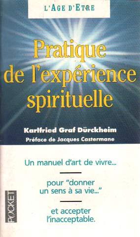 9782266055994: La pratique de l'exprience spirituelle