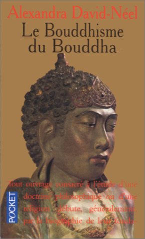 Beispielbild fr Le Bouddhisme du Bouddha zum Verkauf von LibrairieLaLettre2