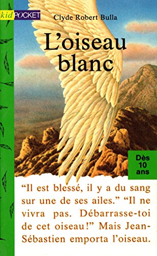 L'oiseau blanc (9782266057127) by Donald Cook