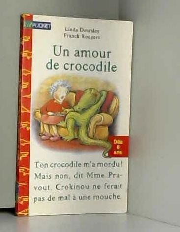 Beispielbild fr AMOUR DE CROCODILE 6/8ANS zum Verkauf von Better World Books