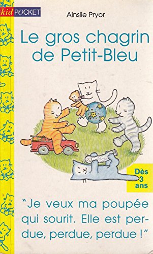 Imagen de archivo de Le gros chagrin de Petit-Bleu a la venta por Ammareal