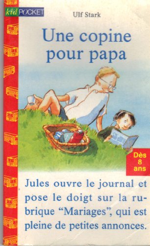 Beispielbild fr Une copine pour Papa zum Verkauf von Ammareal