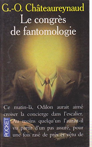 Beispielbild fr Le congrs de fantomologie zum Verkauf von Ammareal