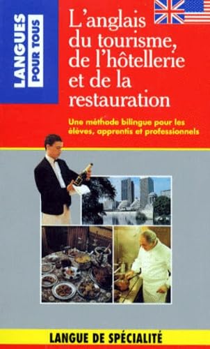 Beispielbild fr L'Anglais du tourisme et de la restauration zum Verkauf von medimops