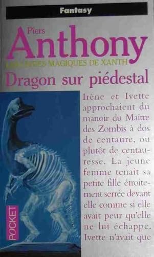 Le dragon sur un piedestal (9782266061032) by Piers Anthony