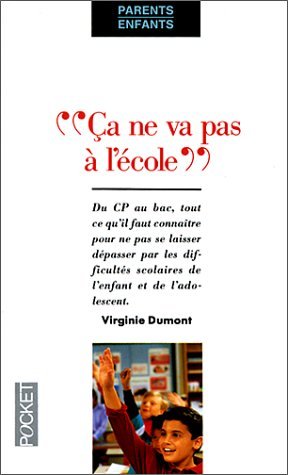 Beispielbild fr Ca Ne Va Pas  L'cole zum Verkauf von RECYCLIVRE