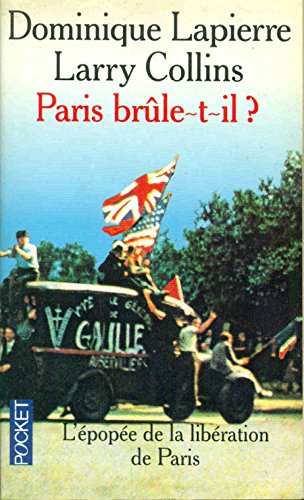 Imagen de archivo de Paris Brule-T-Il?/Is Paris Burning? (French Edition) a la venta por ThriftBooks-Dallas