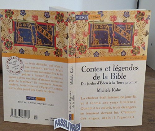 Imagen de archivo de CONTES ET LEGENDES DE LA BIBLE. : Du jardin d'Eden  la Terre Promise a la venta por Ammareal