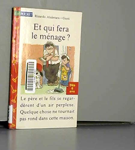 Stock image for Et qui fera le menage ? for sale by Better World Books