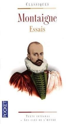 Les Essais: Textes choisis et Les cles de l'oeuvre (9782266062503) by Michel De Montaigne