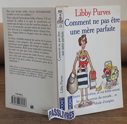 Imagen de archivo de Comment ne pas tre une mre parfaite: Ou l'art de se dbrouiller pour avoir la paix a la venta por Mli-Mlo et les Editions LCDA