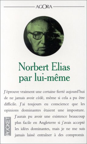 9782266065689: Norbert Elias par lui-mme (Pocket. Agora)
