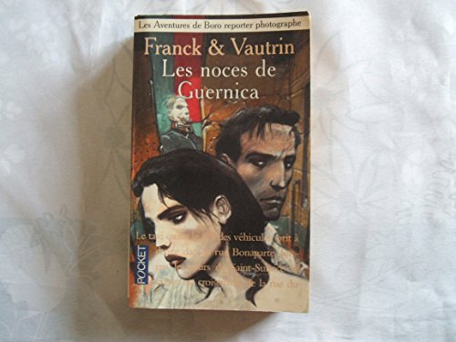 Stock image for Les Aventures de Boro, tome 3 : Les Noces de Guernica for sale by books-livres11.com