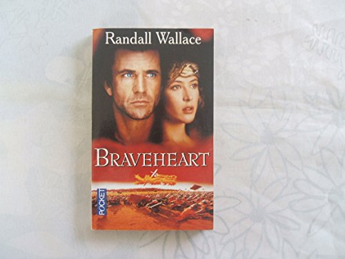 Braveheart (9782266066761) by Randall Wallace