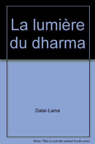 Beispielbild fr Lumiere Du Dharma -la zum Verkauf von RECYCLIVRE