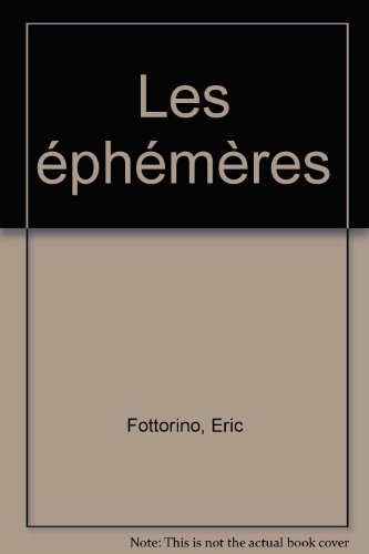 Beispielbild fr Les Ephmres zum Verkauf von Ammareal