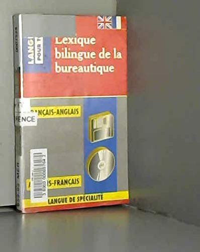 Beispielbild fr Lexique bilingue de la bureautique zum Verkauf von Better World Books