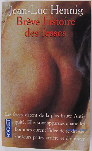 Stock image for Brve histoire des fesses for sale by Ammareal