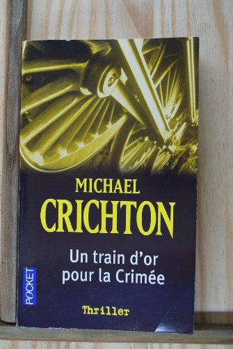 9782266070072: Un Train D'Or Pour La Crimee